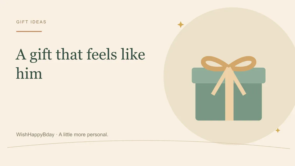Birthday Gift Ideas for Him: Husband, Boyfriend, Dad and Brother